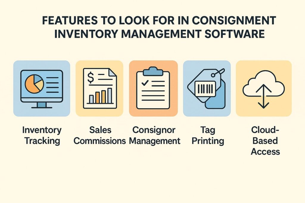 Features to Look for in Consignment Inventory Management Software
